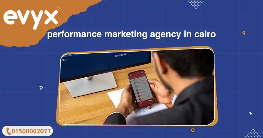 performance marketing agency in cairo