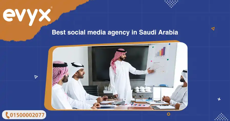 Best social media agency in Saudi Arabia