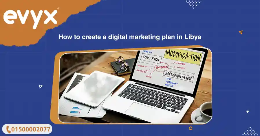 How To Create A Digital Marketing Plan In Libya