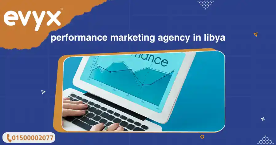 Performance Marketing Agency In Libya