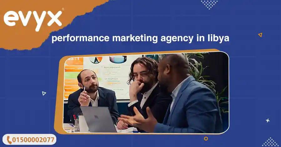 Performance Marketing Agency In Libya