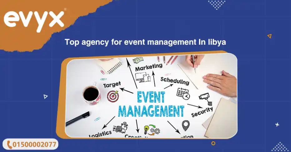 Top Agency For Event Management In Libya