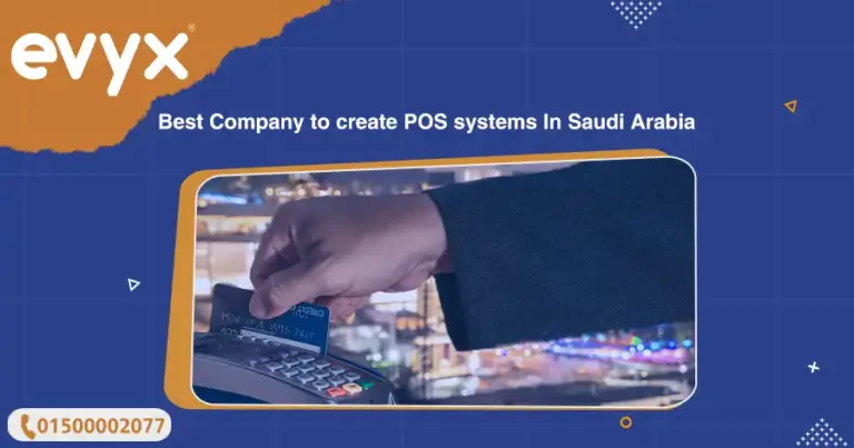 Best Company To Create POS Systems In Saudi Arabia