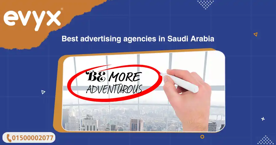 Best advertising agencies in Saudi Arabia