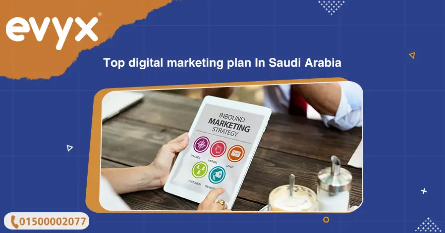 Top digital marketing plan In Saudi Arabia