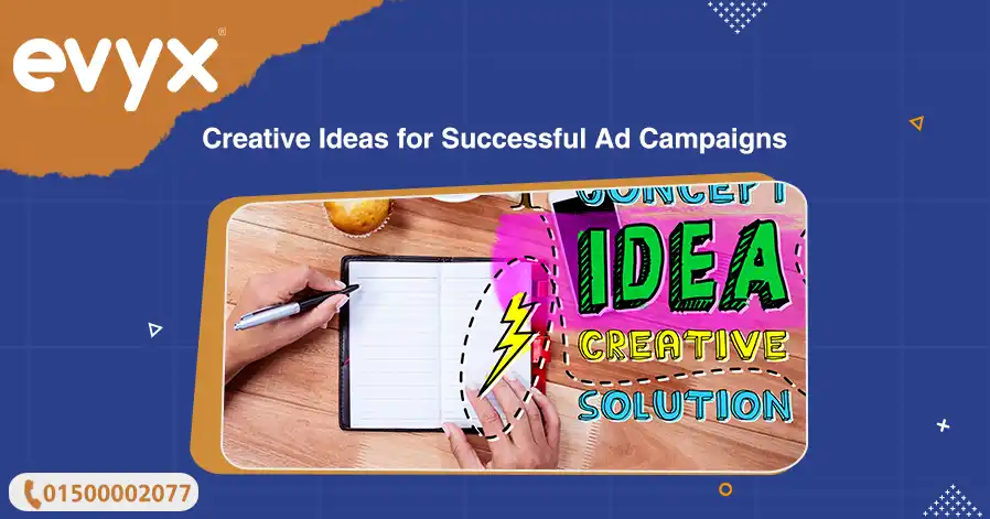 Creative Ideas for Successful Ad Campaigns 